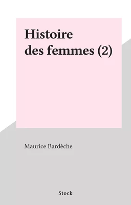 Histoire des femmes (2)