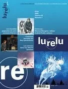 Lurelu. Vol. 42 No. 3, Hiver 2020 - Marie-Andrée Arsenault, Hugue Asselin, Sébastien Chartrand, Isabelle Crépeau, Danièle Courchesne, Myriam de Repentigny, Rachel DeRoy-Ringuette, Nathalie Ferraris, Marie Fradette, Frédéric Hardel, Renée Leblanc, Martin Lépine, Sophie Marsolais, Pierre Mario Mourat, Andrée Poulin, Sophie Pouliot, Francine Sarrasin, Daniel Sernine, Élaine Turgeon - Association Lurelu