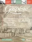 Magazine Gaspésie. Vol. 57 No. 2, Août-Novembre 2020