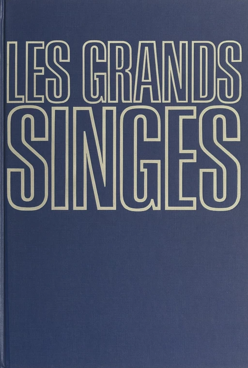 Les grands singes - Christian Zuber - Flammarion (réédition numérique FeniXX)