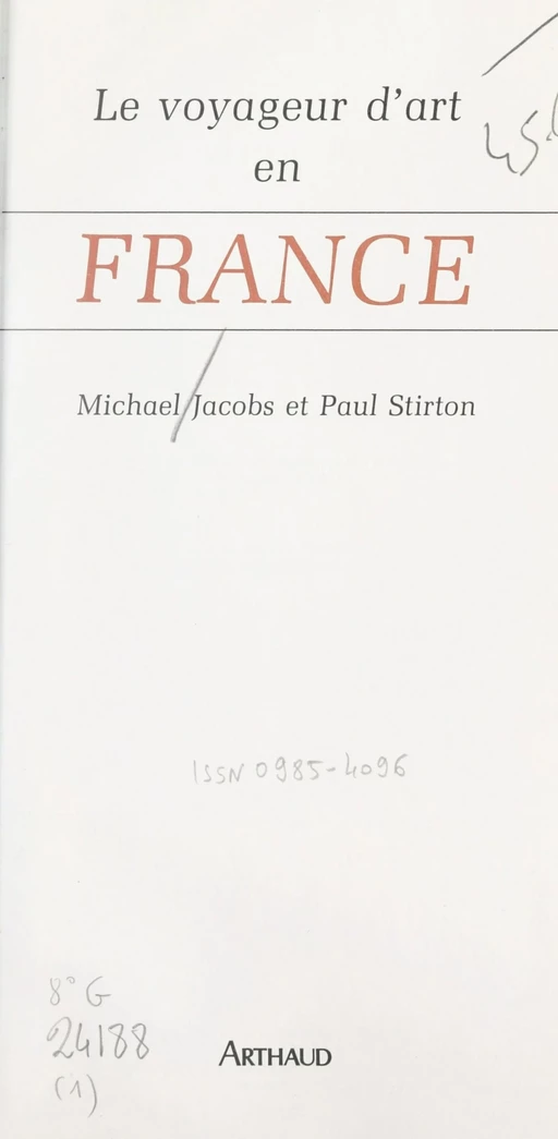 Le voyageur d'art en France - Michael Jacobs, Paul Stirton - Arthaud (réédition numérique FeniXX)