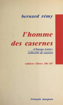 L'homme des casernes