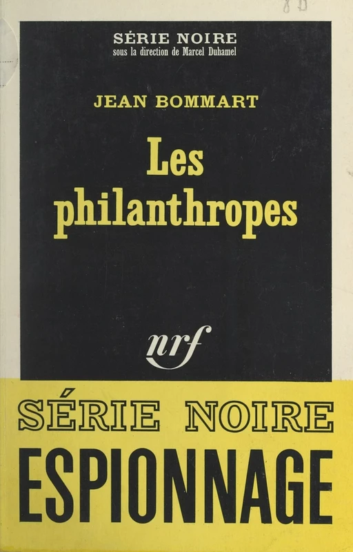 Les philanthropes - Jean Bommart - Gallimard (réédition numérique FeniXX)