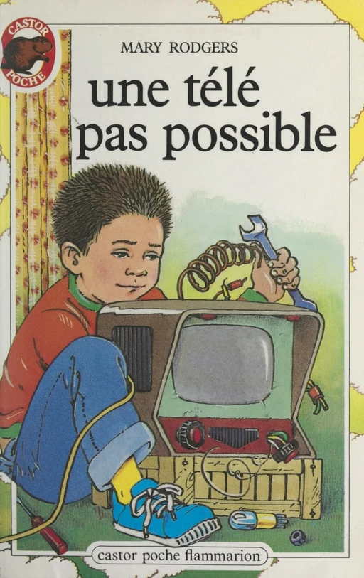 Une télé pas possible - Mary Rodgers - Flammarion (réédition numérique FeniXX)