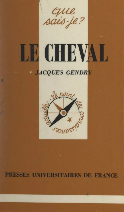 Le cheval - Jacques Gendry - Presses universitaires de France (réédition numérique FeniXX)