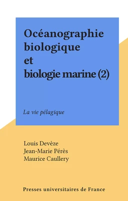 Océanographie biologique et biologie marine (2)