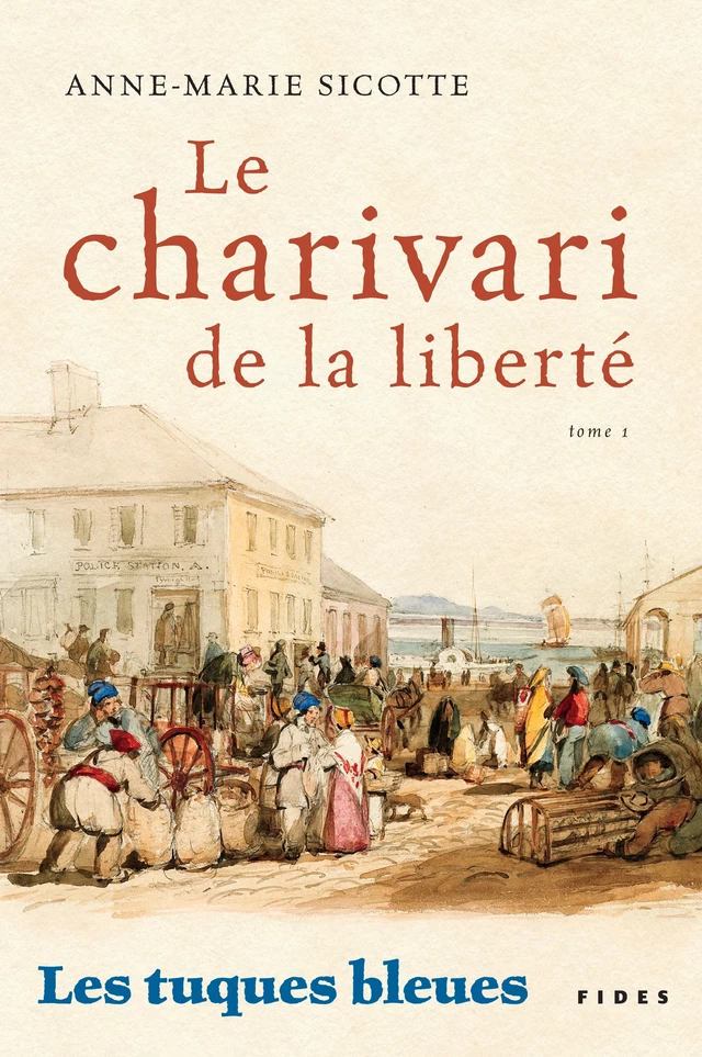 Le Charivari de la liberté - Anne-Marie Sicotte - Groupe Fides