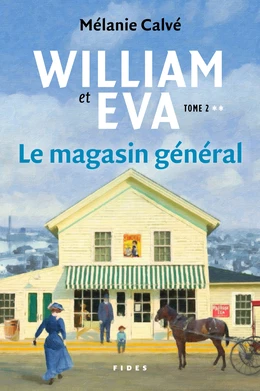 William et Eva - tome 2