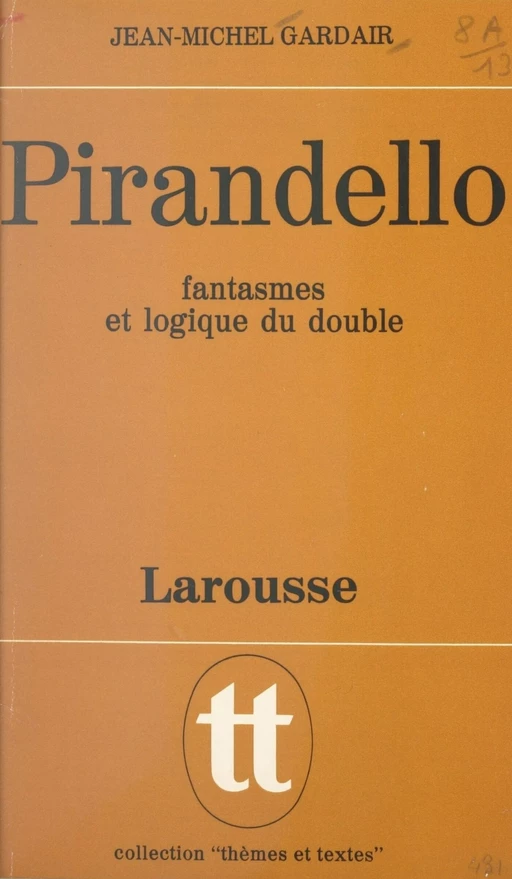 Pirandello - Jean-Michel Gardair - Larousse (réédition numérique FeniXX)