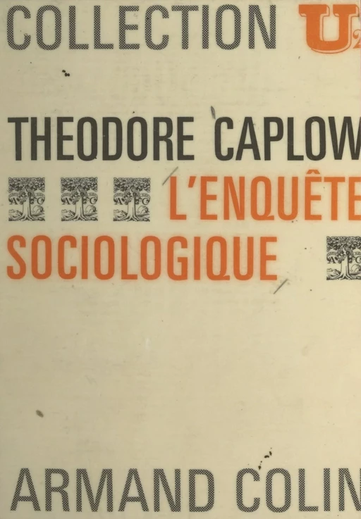 L'enquête sociologique - Theodore Caplow - Armand Colin (réédition numérique FeniXX)