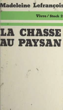 La chasse au paysan