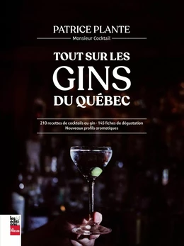 Tout sur les gins du Québec