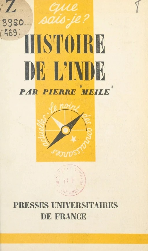 Histoire de l'Inde - Pierre Meile - Presses universitaires de France (réédition numérique FeniXX)