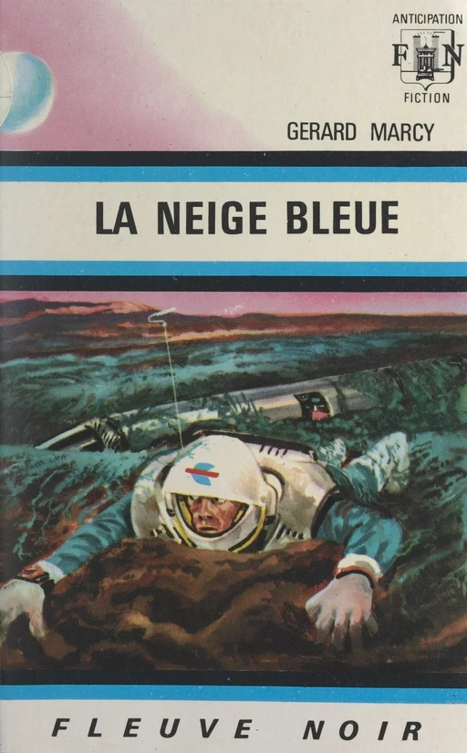 La neige bleue - G. Marcy - Fleuve éditions (réédition numérique FeniXX)