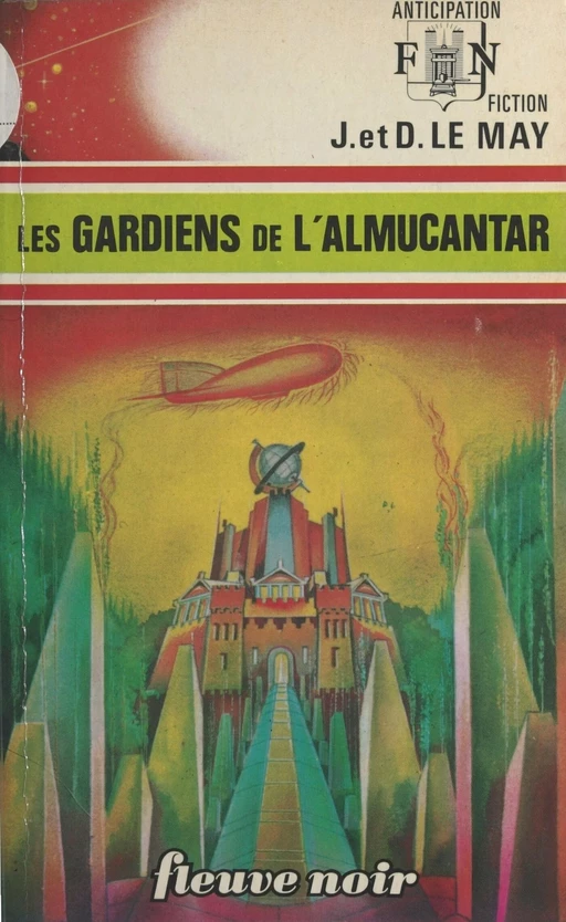 Les gardiens de l'Almucantar - Doris Le May, Jean Le May - Fleuve éditions (réédition numérique FeniXX)