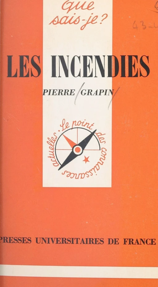 Les incendies - Pierre Grapin - Presses universitaires de France (réédition numérique FeniXX)