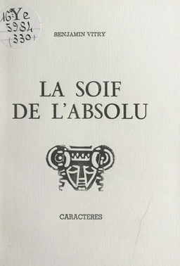 La soif de l'absolu