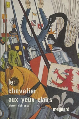 Le chevalier aux yeux clairs