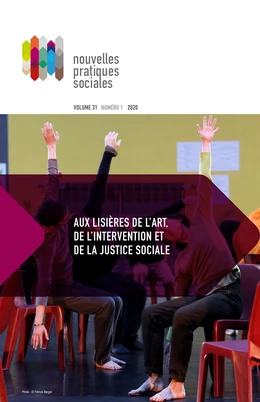 Nouvelles pratiques sociales. Vol. 31 No. 1, Printemps 2020