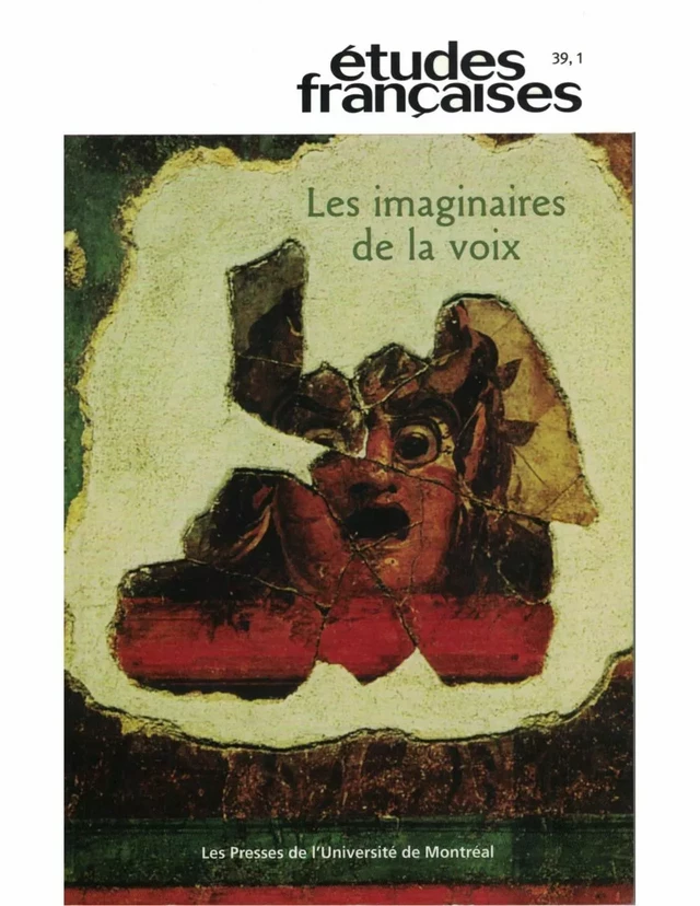 Études françaises. Volume 39, numéro 1, 2003 - Pierre Nepveu, Marie-Pascale Huglo, Jean-Pierre Martin, Dominique Rabaté, Sarah-Dominique Rocheville, Frances Fortier, Andrée Mercier, Jean-François Chassay, Sébastien Ruffo, Johanne Villeneuve, Alain Trouvé, Alexie Tcheuyap - Les Presses de l’Université de Montréal - Études françaises