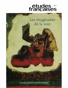 Études françaises. Volume 39, numéro 1, 2003