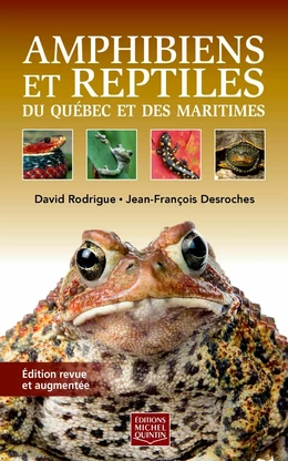 Amphibiens et reptiles du Québec et des Maritimes