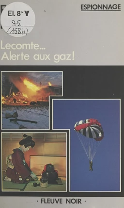 Lecomte... Alerte aux gaz !