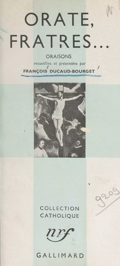 Orate, fratres... - François Ducaud-Bourget - Gallimard (réédition numérique FeniXX)