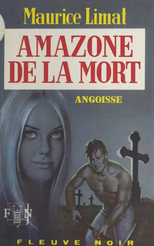 Amazone de la mort - Maurice Limat - Fleuve éditions (réédition numérique FeniXX)