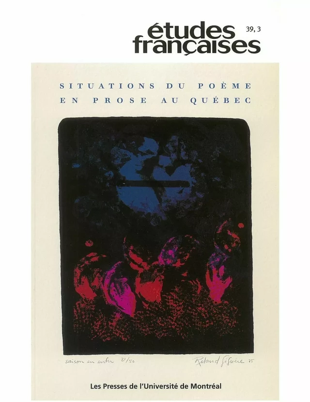 Études françaises. Volume 39, numéro 3, 2003 - Lucie Bourassa, Luc Bonenfant, François Dumont, Jean-Pierre BERTRAND, Claude Filteau, Pierre Nepveu, Gabriel Landry, Thierry Bissonnette, Isabelle Cadoret, Jean-Philippe Warren - Les Presses de l’Université de Montréal - Études françaises