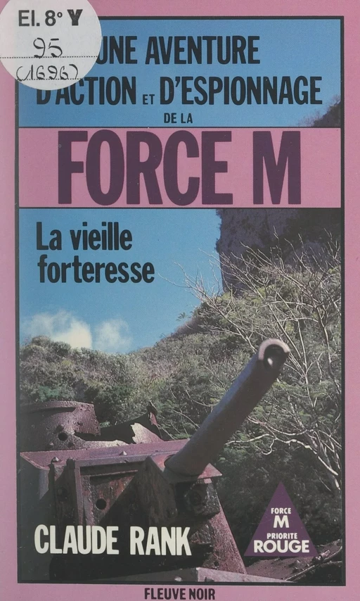 La vieille forteresse - Claude Rank - Fleuve éditions (réédition numérique FeniXX)