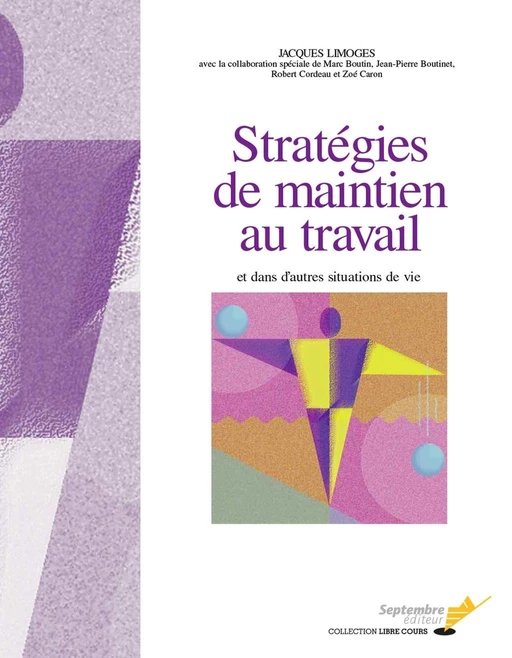 Stratégies de maintien au travail - Jacques Limoges - Septembre éditeur