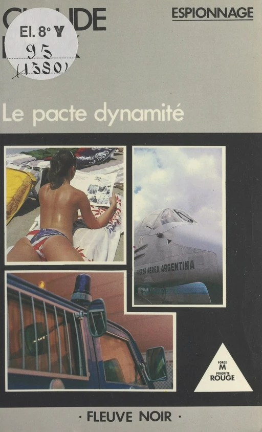 Le pacte dynamité - Claude Rank - Fleuve éditions (réédition numérique FeniXX)