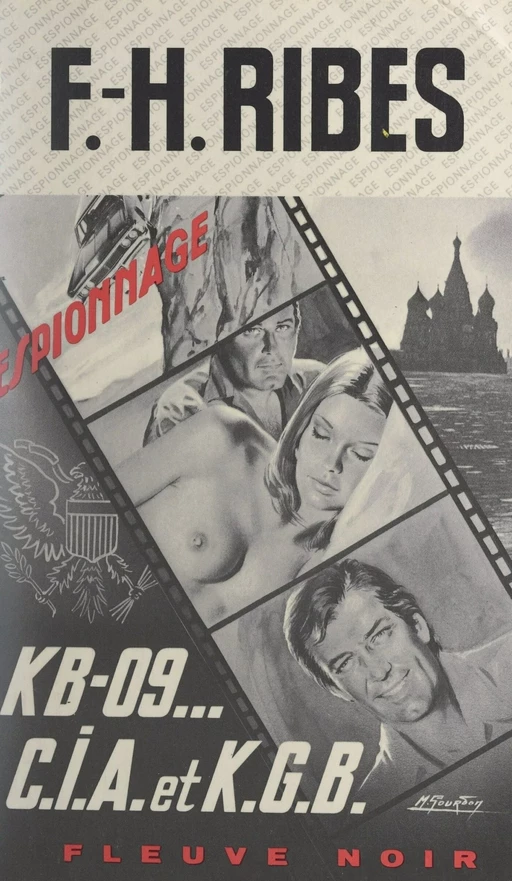 KB-09, C.I.A. et K.G.B. - F.-H. Ribes - Fleuve éditions (réédition numérique FeniXX)