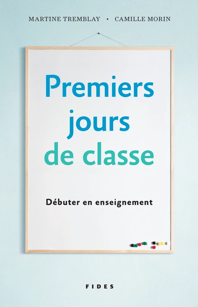 Premiers jours de classe - Martine Tremblay, Camille Morin - Groupe Fides