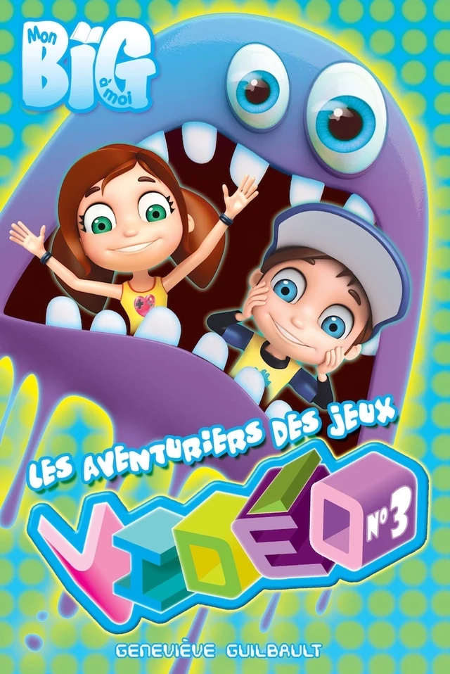 Les aventuriers des jeux vidéos 3 - Geneviève Guilbault - Andara