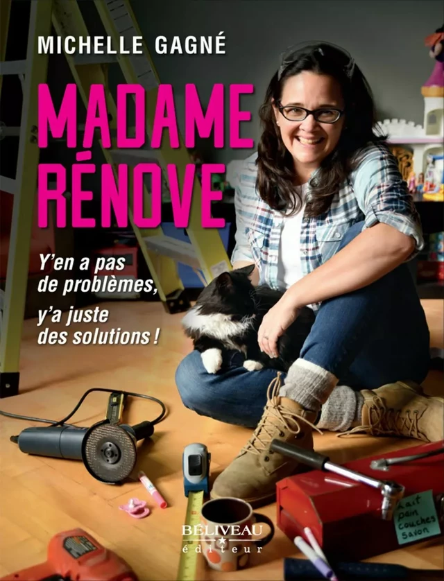 Madame Rénove - Michelle Gagné - Béliveau Éditeur