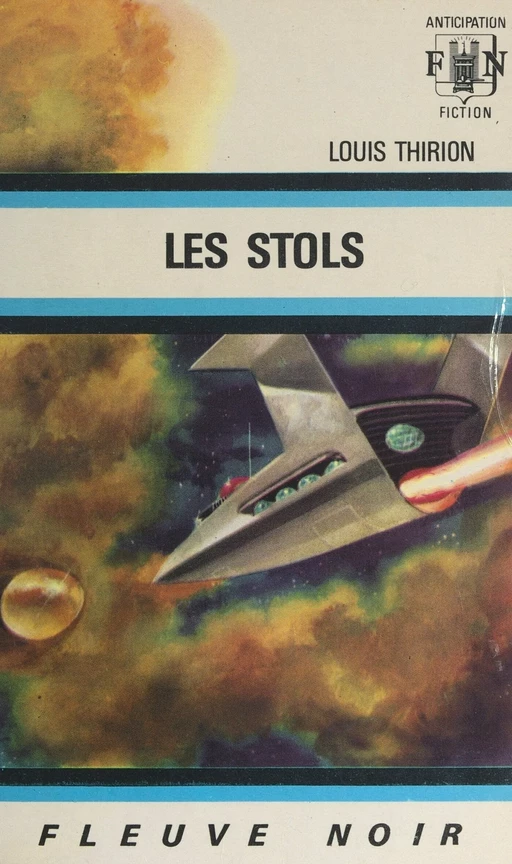 Les Stols - Louis-Émile Thirion - Fleuve éditions (réédition numérique FeniXX)