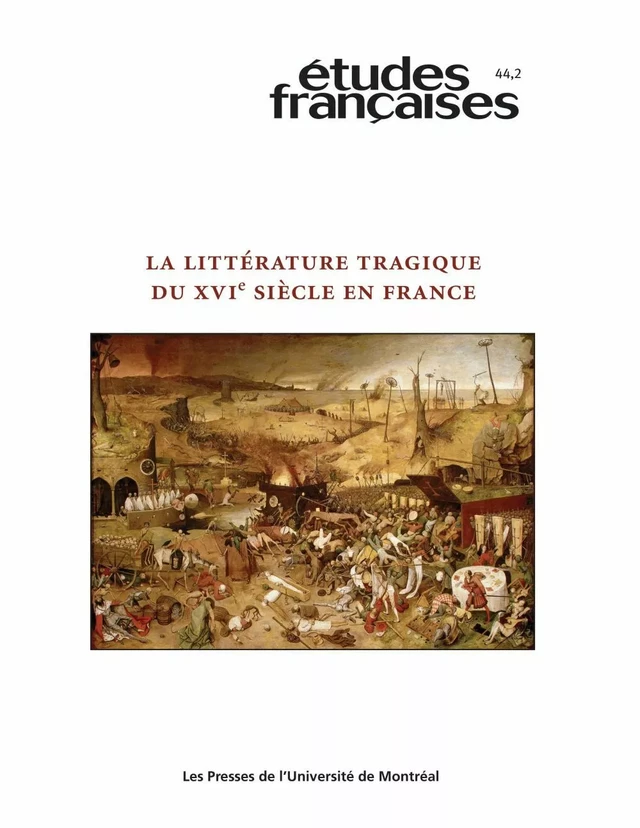 Études françaises. Volume 44, numéro 2, 2008 - Louise Frappier, Olivier Millet, Normand Doiron, Samuel Junod, John Nassichuk, Jean-Raymond Fanlo, Antoine Soare, Isabelle Ducharme - Les Presses de l’Université de Montréal - Études françaises