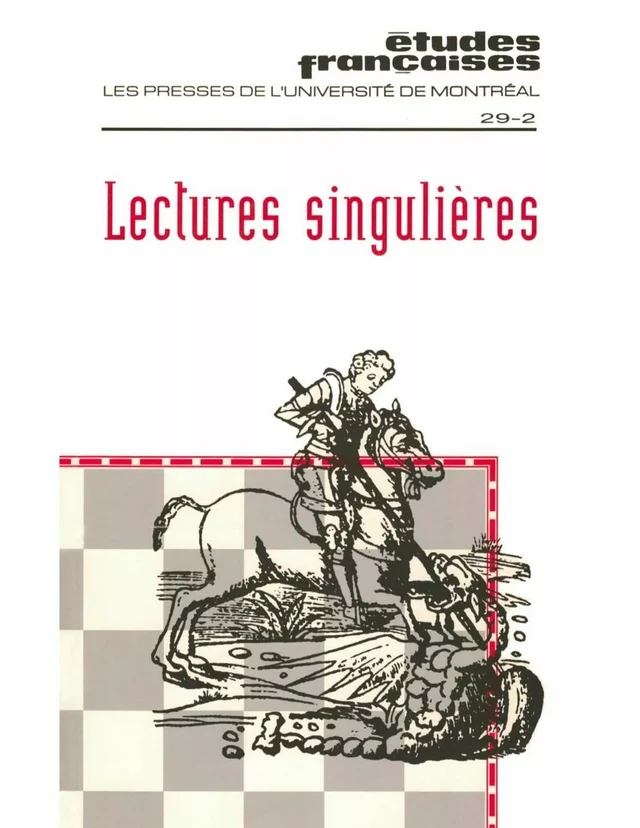 Études françaises. Volume 29, numéro 2, automne 1993 - Ginette Michaud, Françoise Siguret, Jeanne Demers, Marie-Luce Demonet, André Lamarre, Nathalie Fredette, Betty Rojtman, Gilles Marcotte, François Ricard - Les Presses de l’Université de Montréal - Études françaises