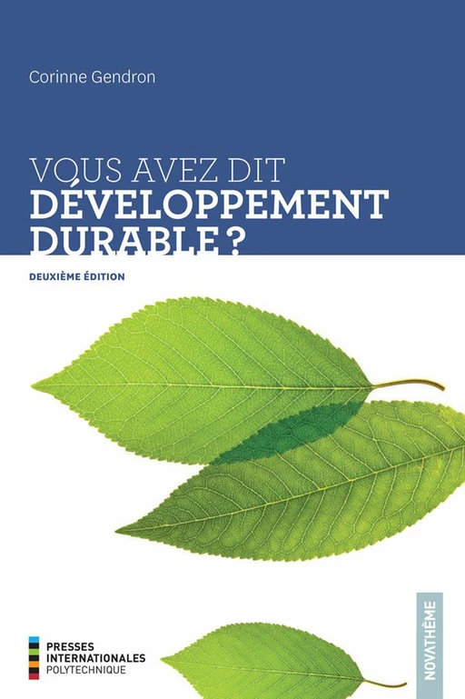 Vous avez dit développement durable? 2e édition - Corinne Gendron - Presses de l'Université de Montréal