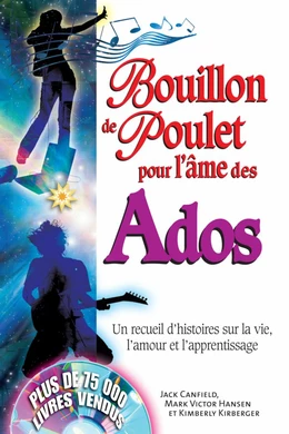 Bouillon de poulet pour l'âme des ados