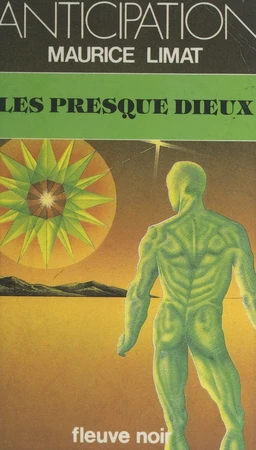 Les presque dieux