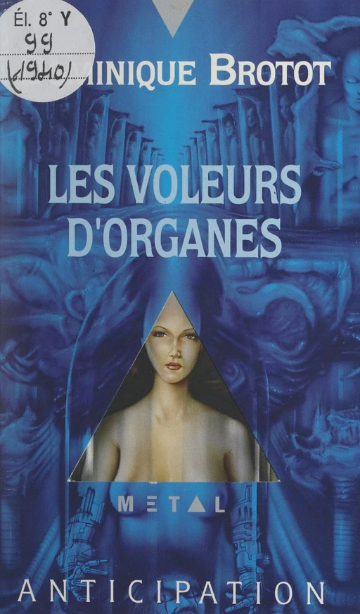 Les voleurs d'organes - Dominique Brotot - Fleuve éditions (réédition numérique FeniXX)