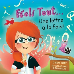 Féeli Tout... Une lettre à la fois!