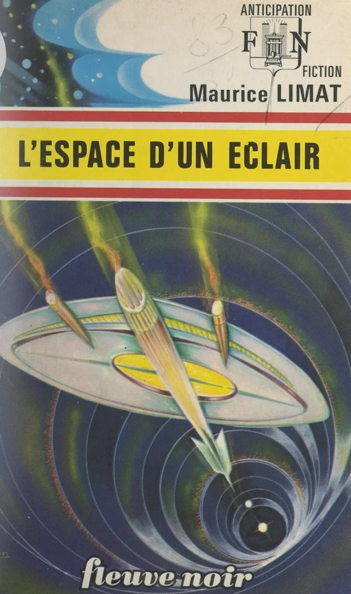 L'espace d'un éclair - Maurice Limat - Fleuve éditions (réédition numérique FeniXX)