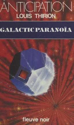 Galactic paranoïa