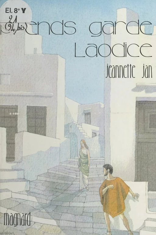 Prends garde Laodice - Janette Jan - (Magnard) réédition numérique FeniXX