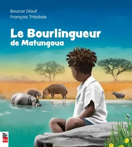 Le Bourlingueur de Matungoua