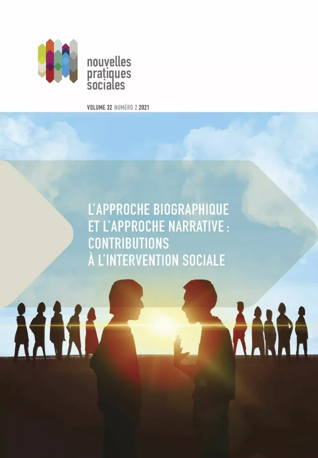 Volume 32, numéro 2, automne 2021 - François Huot, Audrey Gonin, Louis Gaudreau, Camille Noûs, Isabelle Ruelland, Annie Gusew, Danielle Desmarais, Jean Evenson Lizaire, Ailma Cinthia Barros Nascimento - Université du Québec à Montréal - Nouvelles pratiques sociales